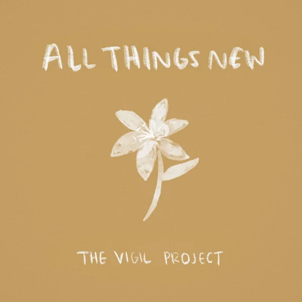 All Things New