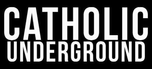 Catholic Undergound